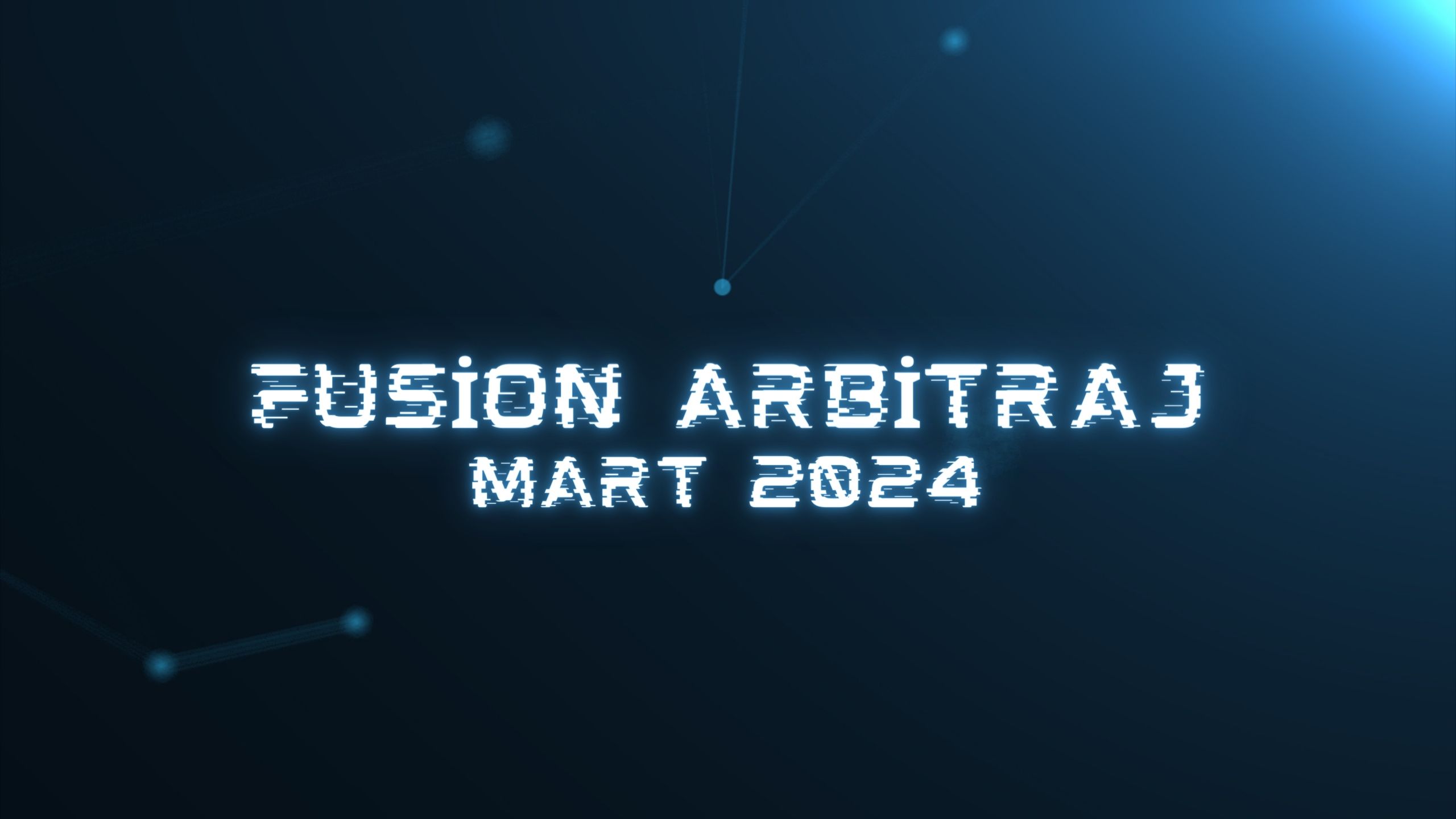 4. Fusion Arbitraj Eğitimi